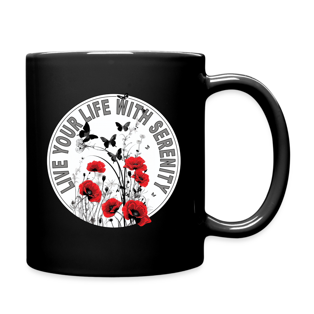 "Live Your Life With Serenity" Poppies and Butterflies 11 fl oz Full Color Mug - black