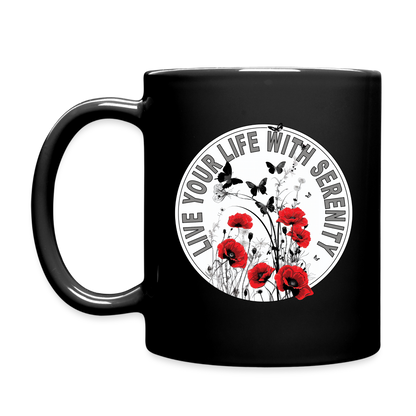 "Live Your Life With Serenity" Poppies and Butterflies 11 fl oz Full Color Mug - black