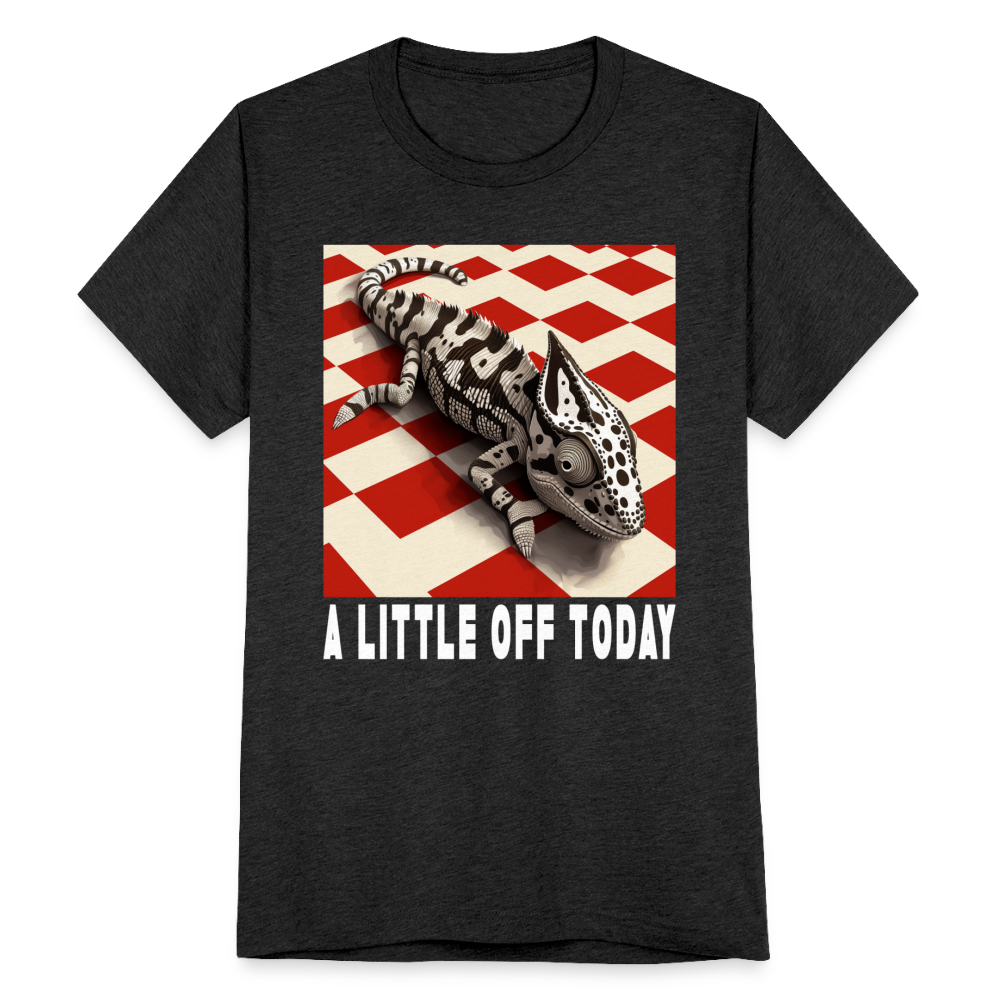 "A Little Off Today" Black and White Chameleon Unisex Tri Blend T-Shirt - heather black