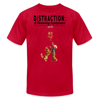 "Distraction: A Parenting Superpower" Unisex Jersey T-Shirt - red