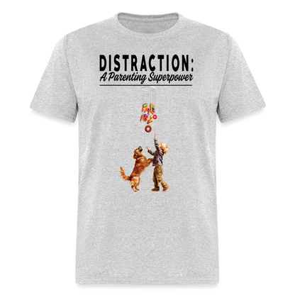 "Distraction: A Parenting Superpower" Unisex Classic T-Shirt - heather gray