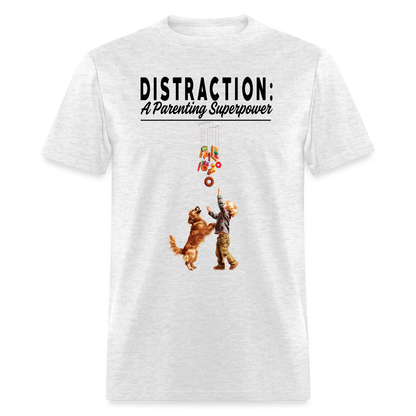 "Distraction: A Parenting Superpower" Unisex Classic T-Shirt - light heather gray