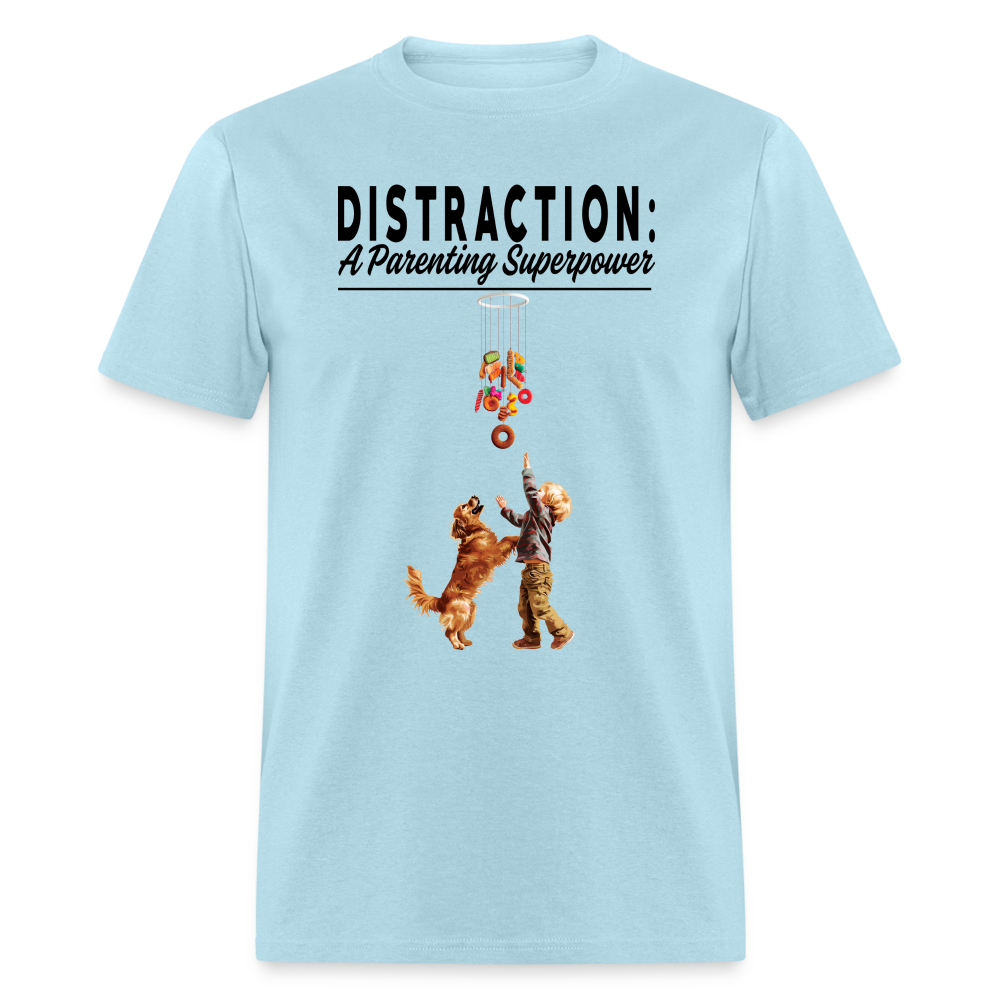 "Distraction: A Parenting Superpower" Unisex Classic T-Shirt - powder blue