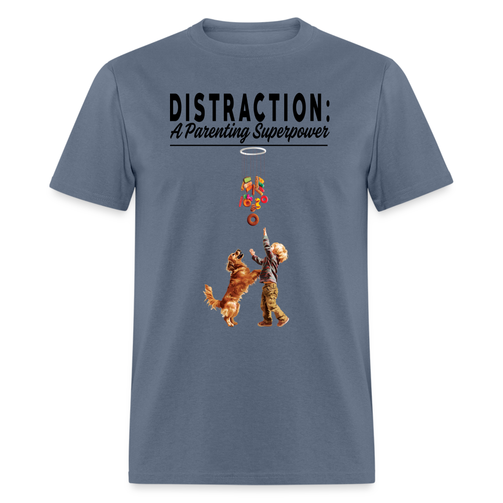 "Distraction: A Parenting Superpower" Unisex Classic T-Shirt - denim