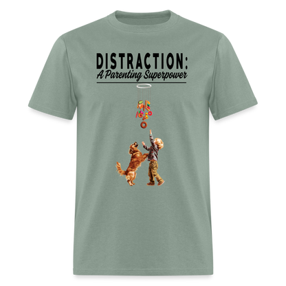 "Distraction: A Parenting Superpower" Unisex Classic T-Shirt - sage