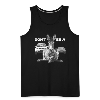 "Don't Be A" Jackass Blocking Traffic Unisex Jersey T-Shirt - black