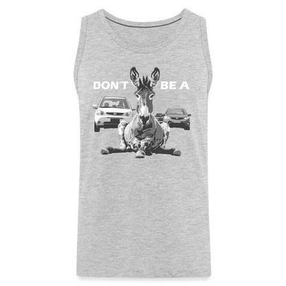 "Don't Be A" Jackass Blocking Traffic Unisex Jersey T-Shirt - heather gray