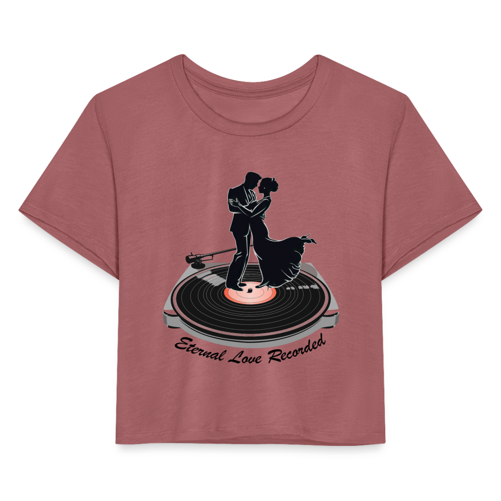 "Eternal Love Recorded" Couple Dancing on a Record Women's Crop Top - mauve