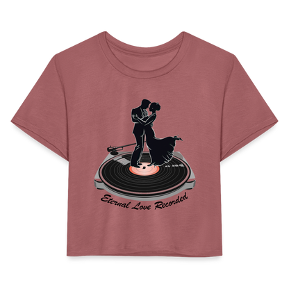 "Eternal Love Recorded" Couple Dancing on a Record Women's Crop Top - mauve