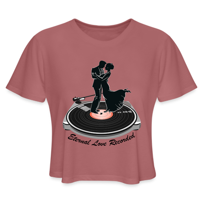 "Eternal Love Recorded" Couple Dancing on a Record Women's Crop Top - mauve