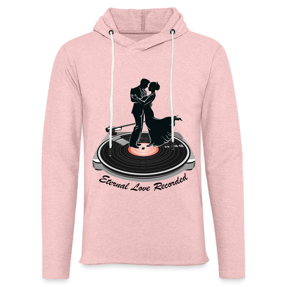 "Eternal Love Recorded" Couple Dancing on a Record Unisex Lightweight Hoodie - cream heather pink