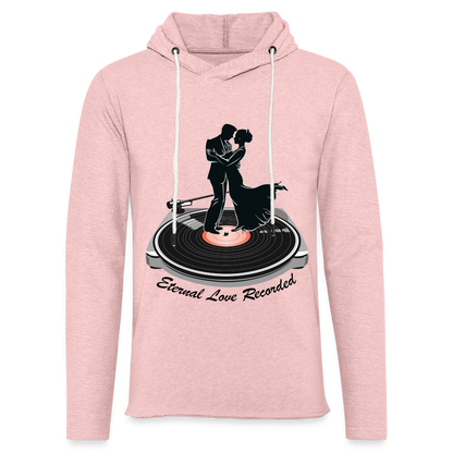 "Eternal Love Recorded" Couple Dancing on a Record Unisex Lightweight Hoodie - cream heather pink