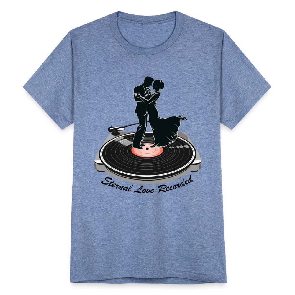 "Eternal Love Recorded" Couple Dancing on a Record Unisex Tri-Blend T-Shirt - heather blue