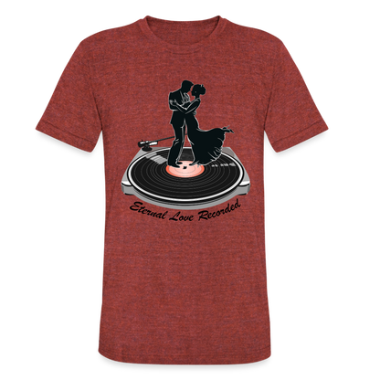 "Eternal Love Recorded" Couple Dancing on a Record Unisex Tri-Blend T-Shirt - heather cranberry