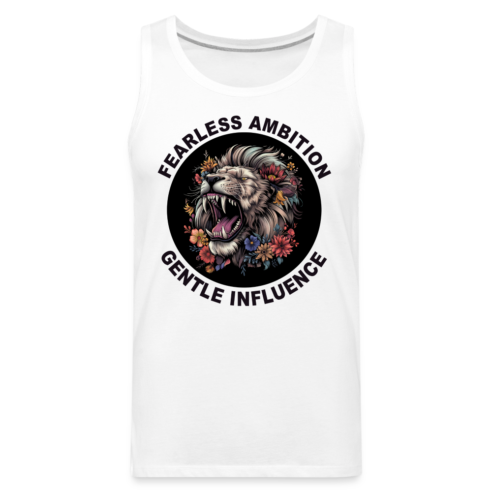 "Fearless Ambition, Gentle Influence" Flower Lion Men's Premium Tank Top - white