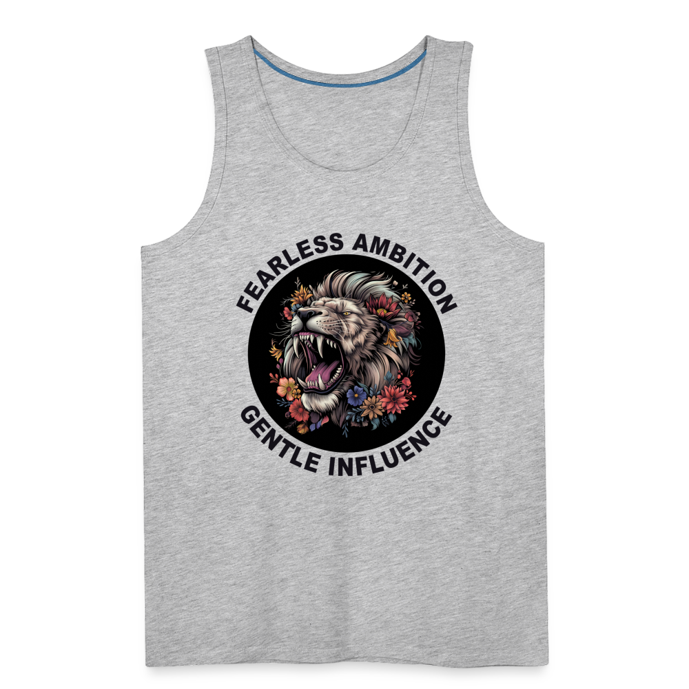 "Fearless Ambition, Gentle Influence" Flower Lion Men's Premium Tank Top - heather gray