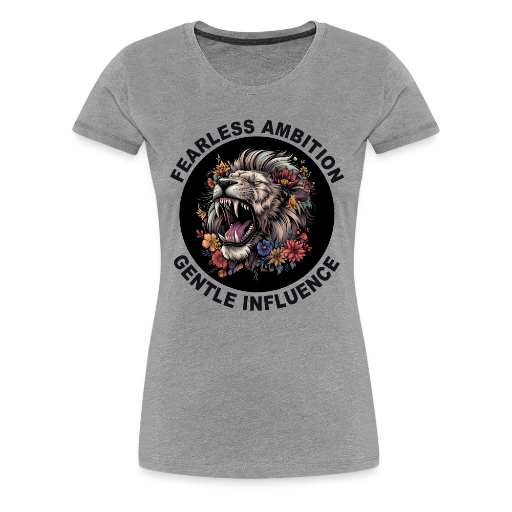 "Fearless Ambition, Gentle Influence" Flower Lion Women's Premium T-Shirt - heather gray