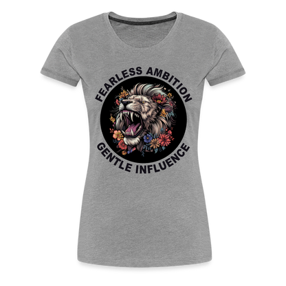 "Fearless Ambition, Gentle Influence" Flower Lion Women's Premium T-Shirt - heather gray