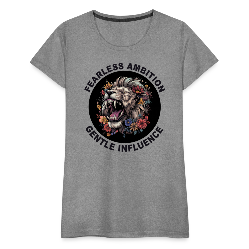 "Fearless Ambition, Gentle Influence" Flower Lion Women's Premium T-Shirt - heather gray