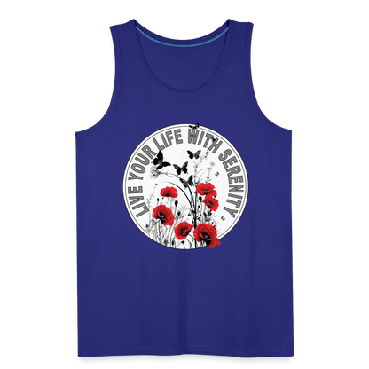 "Live Your Life With Serenity" Poppies and Butterflies Men's Premium Tank Top - royal blue