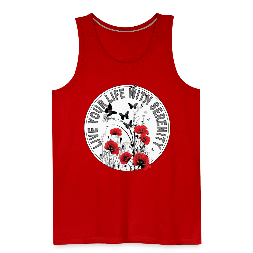 "Live Your Life With Serenity" Poppies and Butterflies Men's Premium Tank Top - red