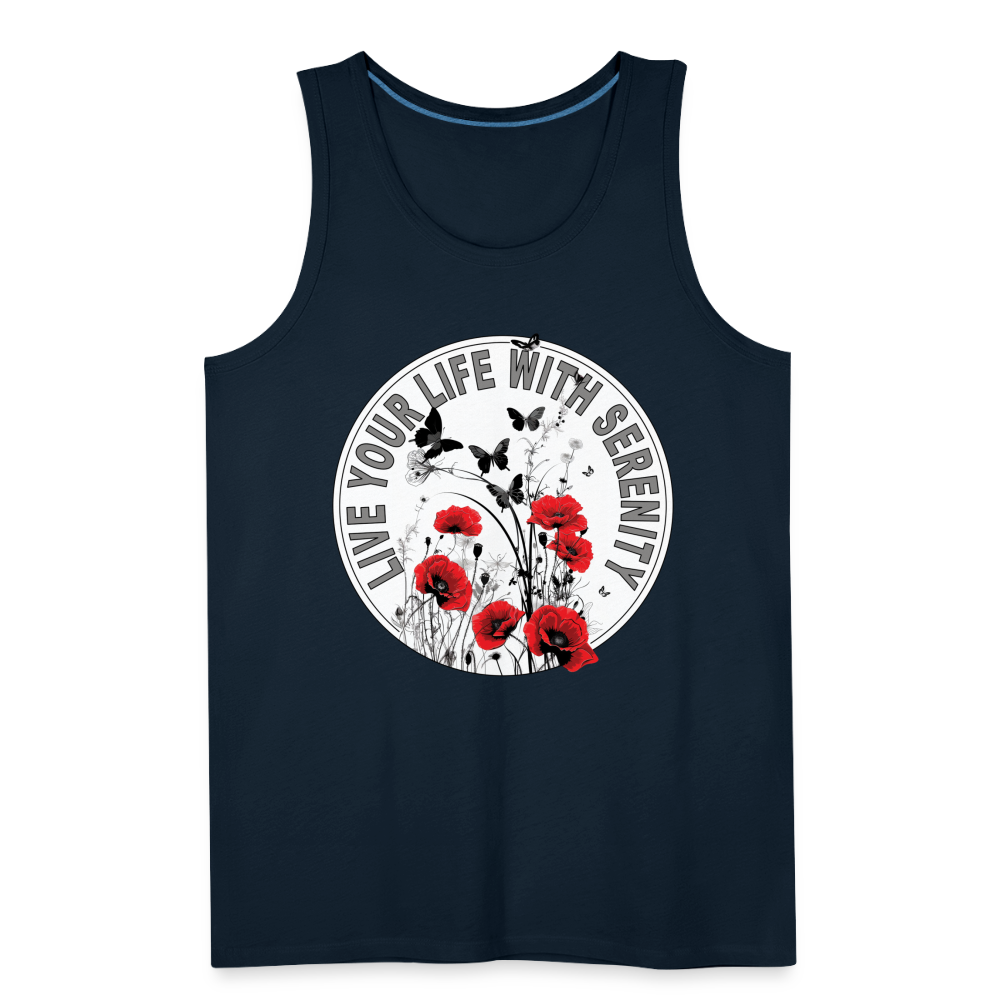 "Live Your Life With Serenity" Poppies and Butterflies Men's Premium Tank Top - deep navy