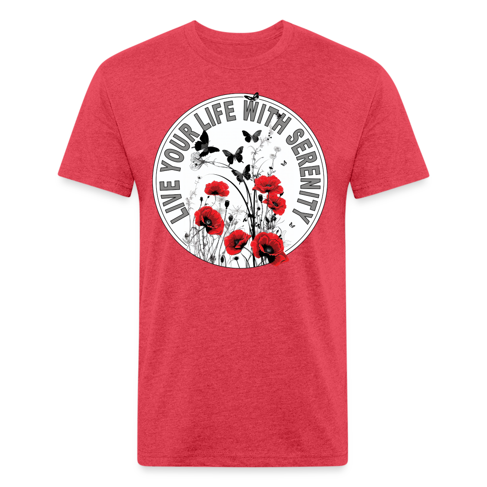 "Live Your Life With Serenity" Poppies and Butterflies Men's Cotton/Poly Fitted T-Shirt - heather red