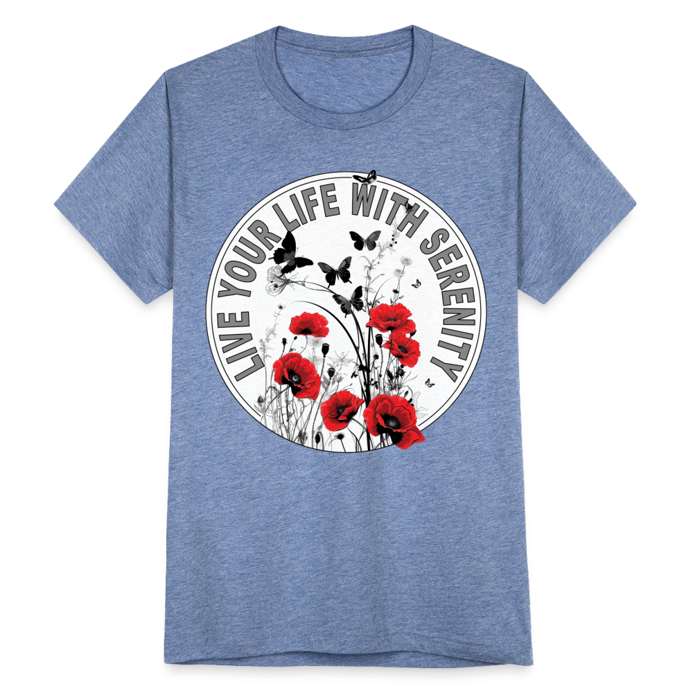 "Live Your Life With Serenity" Poppies and Butterflies Unisex Tri-Blend T-Shirt - heather blue