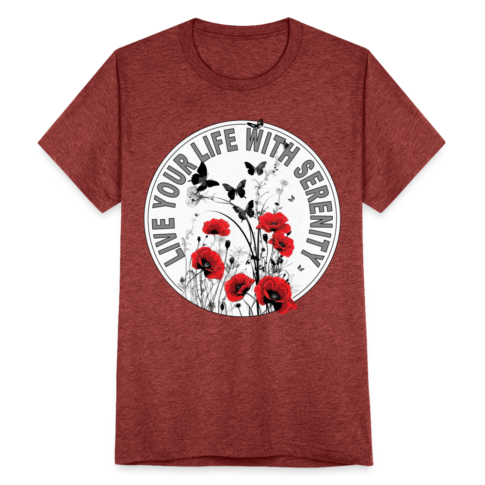 "Live Your Life With Serenity" Poppies and Butterflies Unisex Tri-Blend T-Shirt - heather cranberry