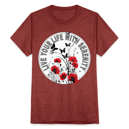 "Live Your Life With Serenity" Poppies and Butterflies Unisex Tri-Blend T-Shirt - heather cranberry