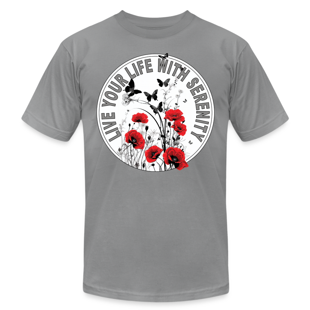 "Live Your Life With Serenity" Poppies and Butterflies Unisex Jersey T-Shirt - slate