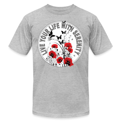 "Live Your Life With Serenity" Poppies and Butterflies Unisex Jersey T-Shirt - heather gray