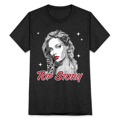 "Top Story" Headlines Model Unisex Tri-Blend T-Shirt - heather black