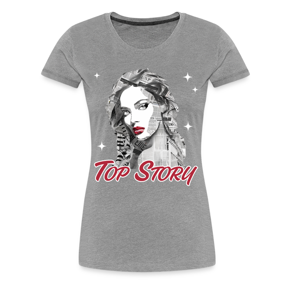 "Top Story" Headlines Model Women’s Premium T-Shirt - heather gray