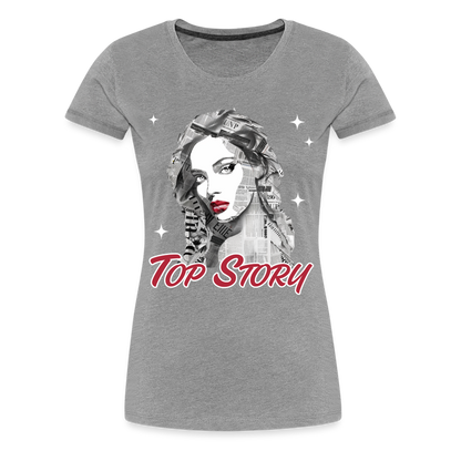 "Top Story" Headlines Model Women’s Premium T-Shirt - heather gray