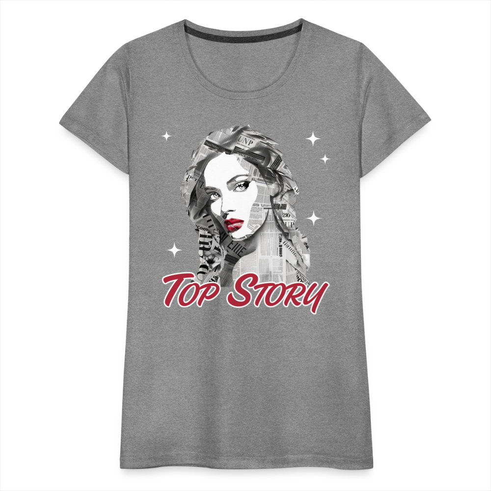 "Top Story" Headlines Model Women’s Premium T-Shirt - heather gray