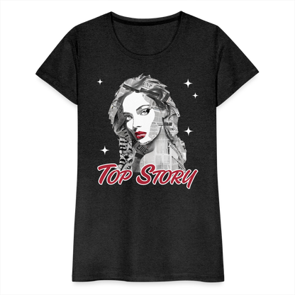 "Top Story" Headlines Model Women’s Premium T-Shirt - charcoal grey