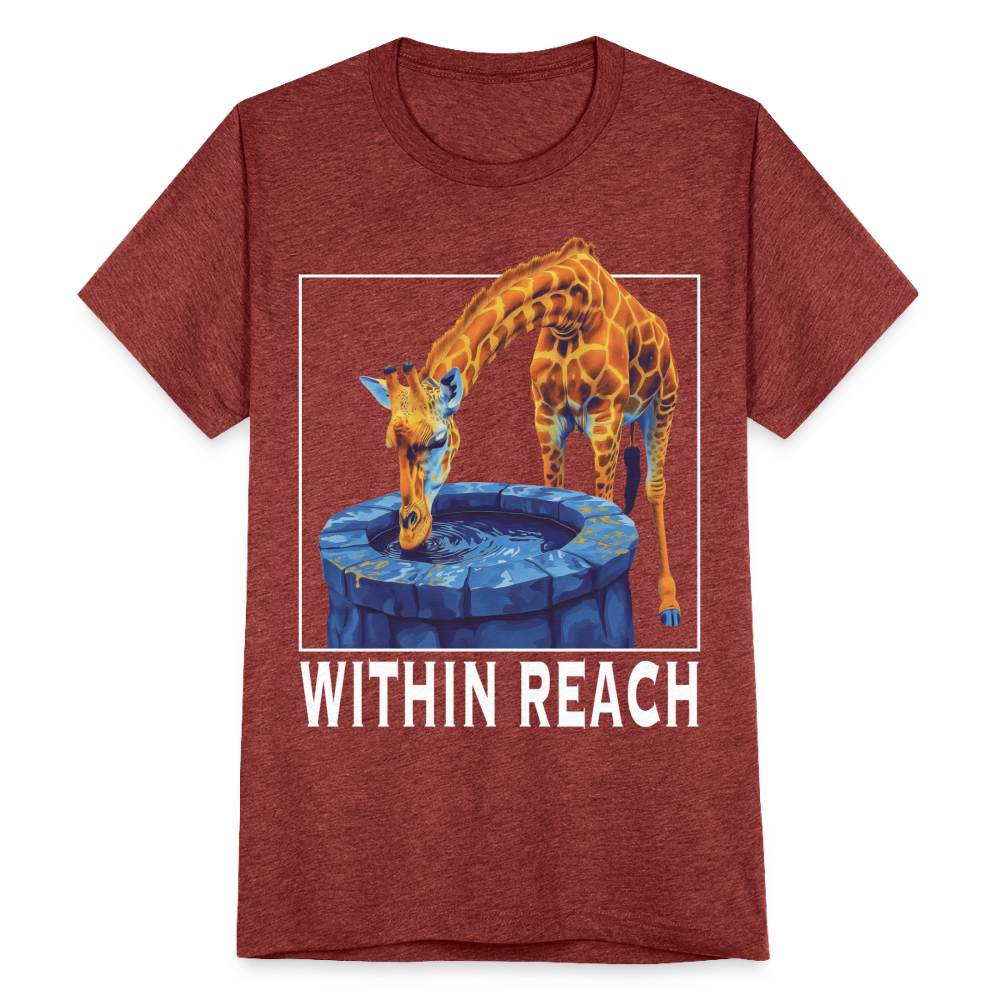 "Within Reach" Inspirational Giraffe Drinking From Wishing Well Unisex Tri-Blend T-Shirt - heather cranberry