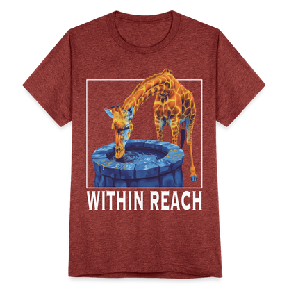 "Within Reach" Inspirational Giraffe Drinking From Wishing Well Unisex Tri-Blend T-Shirt - heather cranberry