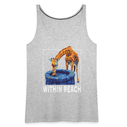 "Within Reach" Inspirational Giraffe Drinking From Wishing Well Women's Premium Tank Top - heather gray