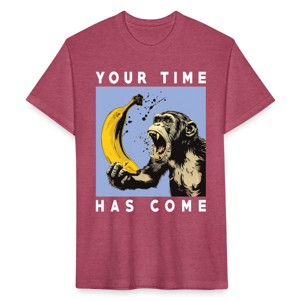 "Your Time Has Come" Monkey and Banana Fitted Cotton/Poly T-Shirt - heather burgundy