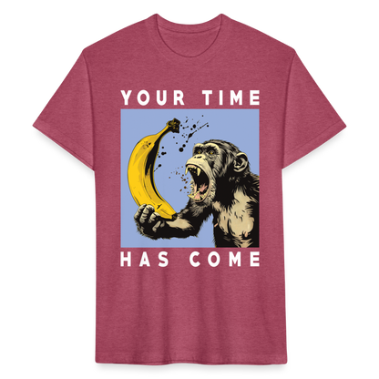 "Your Time Has Come" Monkey and Banana Fitted Cotton/Poly T-Shirt - heather burgundy