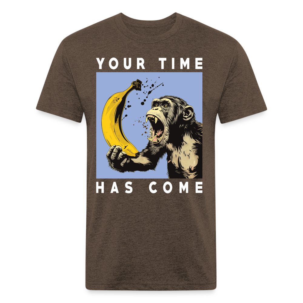 "Your Time Has Come" Monkey and Banana Fitted Cotton/Poly T-Shirt - heather espresso